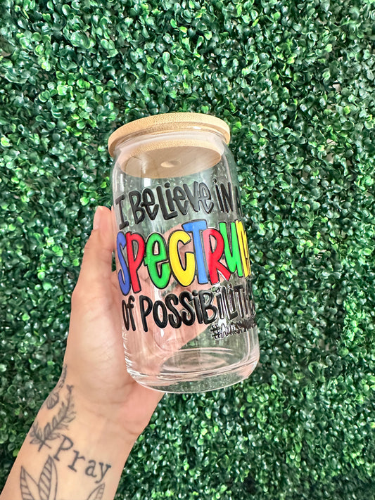 I believe in a spectrum of possibilities cup